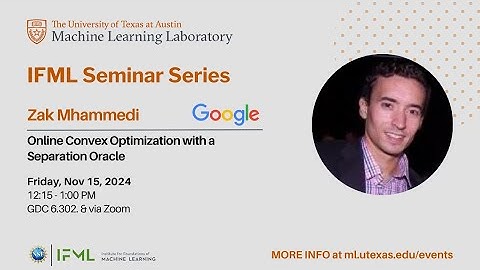 IFML Seminar: 11/15/24 - Online Convex Optimization with a Separation Oracle
