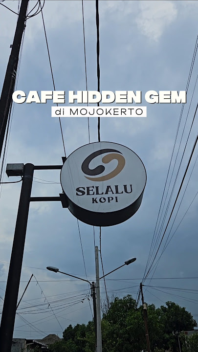 Selalu Kopi Cafe Mojokerto Hidden Gem #rindujalan #kulinermojokerto #cafemojokerto #coffeeshop