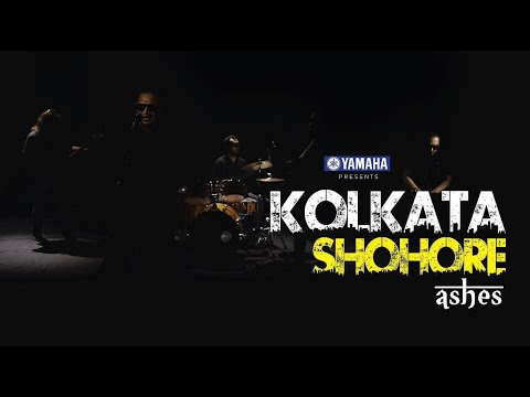 Kolkata Shohore - কলকাতা শহরে | Ashes | Official Music Video