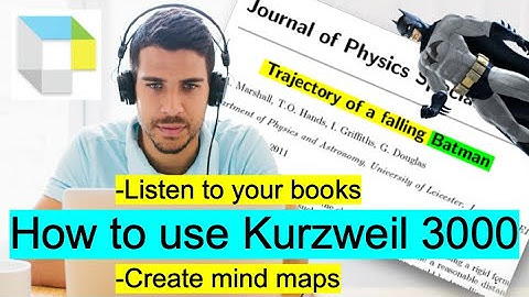 How to Use Kurzweil 3000