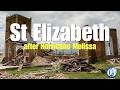 Has St Elizabeth recovered from Hurricane Melissa after six months?!