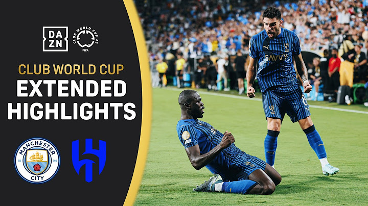 Manchester City Vs. Al Hilal | 2025 FIFA Club World Cup Extended Highlights