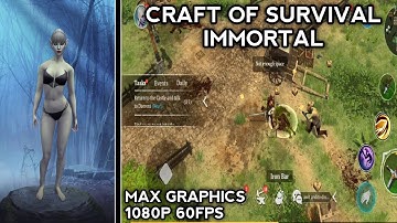 Craft Of Survival Immortal | Gameplay | Beta | Max Graphics 1080p 60Fps | Android