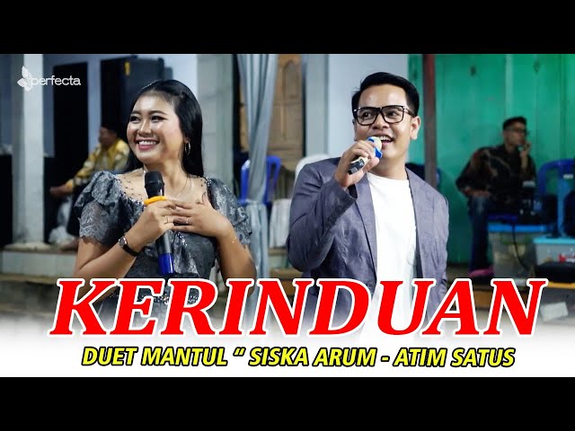 DUET SAK JOSS'E..SISKA ARUM || SISKA EMBEM FEAT ATIM SATUS || KERINDUAN || SHAKA MUSIK class=