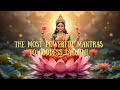 The most powerful mantras for Goddess Lakshmi (for abundance and wealth)