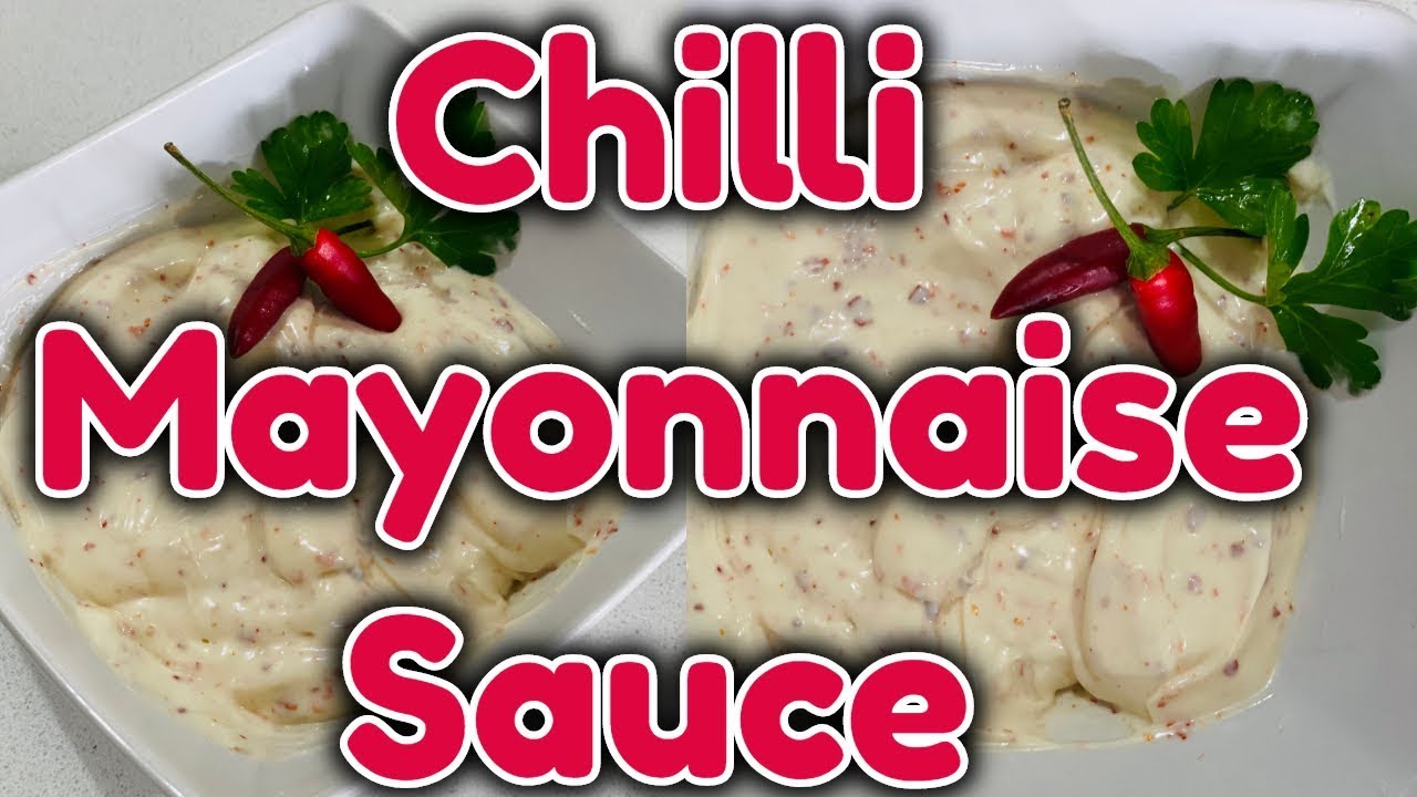 How to Make Chilli Mayonnaise Sauce Recipe Homemade Spicy Mayonnaise ...
