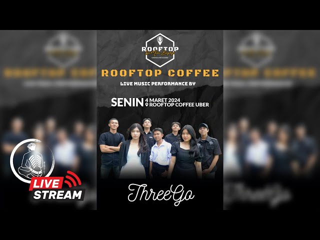 [LIVE] THREEGO X ROOFTOP COFFEE - SMKN 10 SPECIAL PERFORMANCE! class=