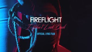 Miniatura del video "Fireflight  "I WON'T LOOK BACK" Lyric Film (OFFICIAL)"