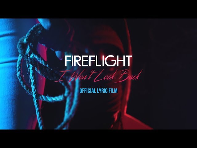 Fireflight - I Won't Look Back