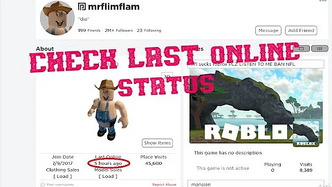 HOW TO CHECK THE LAST ONLINE STATUS OF A USER ON ROBLOX