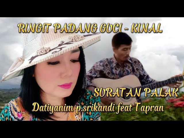 RINGIT PADANG GUCI - KINAL || Datiyanim p.srikandi feat Tapran class=