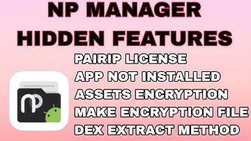 NP Manager Dex Encryption, assets folder encryption, pairip license remove,app not installed, dialog