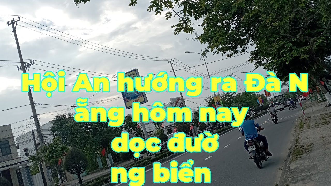 Buổi sáng từ hướng hội an ra TP ĐÀ NẴNG HÔM NAY #toilamvlg