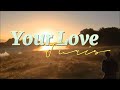 Your Love  ( Dolce Amore Theme By Juris  )