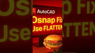 (EN) Fix Osnap in AutoCAD – Use FLATTEN Command! #shorts