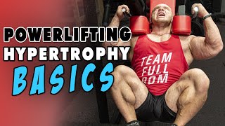 Designing A Powerlifting Hypertrophy Program