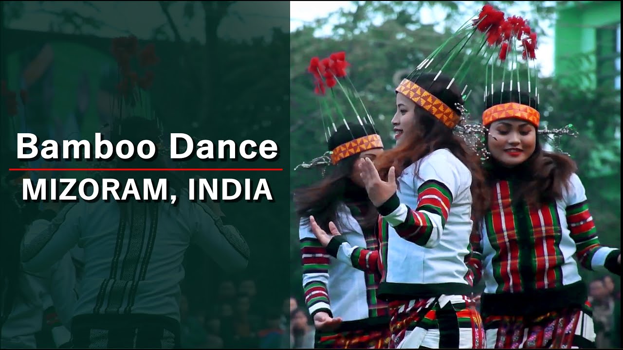 Traditional BAMBOO DANCE of Mizoram   CHERAW