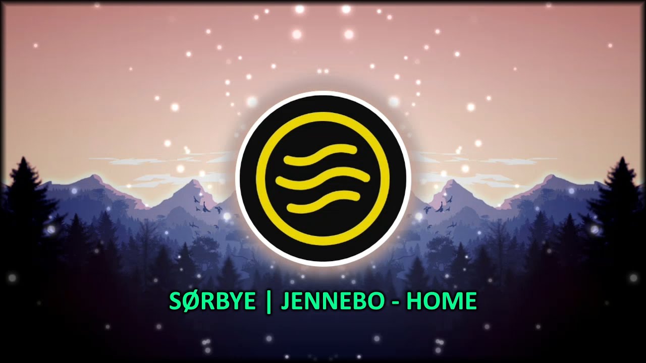 Sørbye | Jennebo - Home (Lyrics)