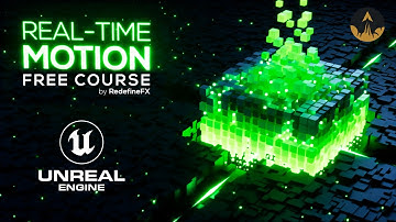 Unreal Engine 5.7 Motion Design Free Crash Course by RedefineFX