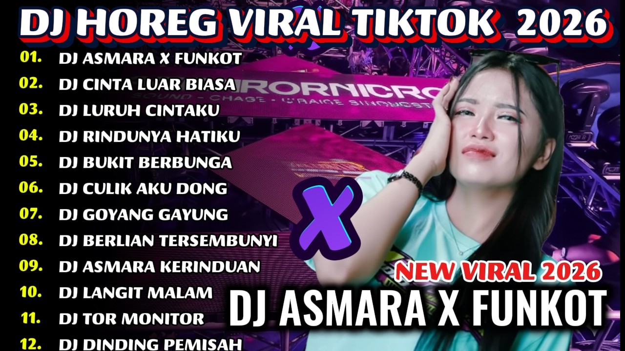 DJ ASMARA X FUNKOT DJ HOREG VIRAL TIKTOK 2026_DJ BWI PRO