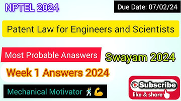 Patent Law for Engineers and Scientists | Week 1 Quiz | Assignment 1 Solution | NPTEL | SWAYAM 2024