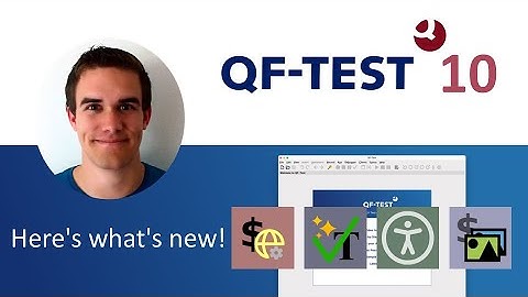 QF-Test 10 – WebAPI, AI and more