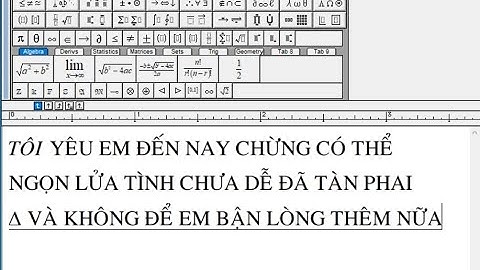 THỦ THUẬT "ĐÁNH VĂN BẢN CÓ DẤU" TRONG MATHTYPE