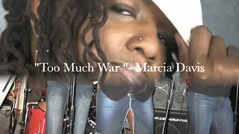 Too Much War - Marcia Davis - SPI/Living Room Reco...