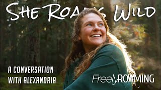 Van Life Stories With Alexandria of @SheRoamsWild // Freely Roaming Podcast by Freely Roaming 421 views 1 month ago 2 hours, 7 minutes