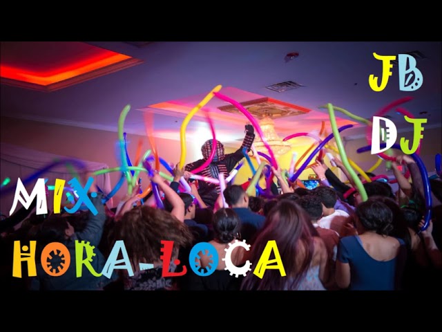 MIX HORA LOCA PARA FARREAR TODA LA NOCHE JB DJ ECUADOR class=