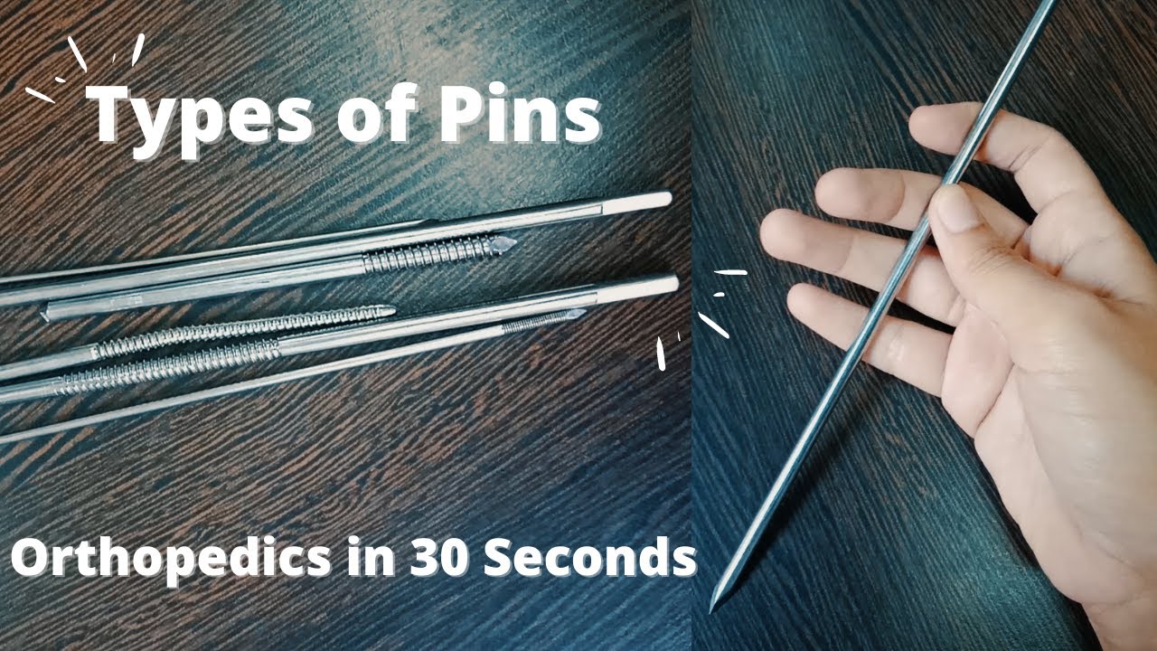 Types Of Pins In Orthopedics shorts Steinmann Schanz Durham Pin Types Of Pins In Orthopedics shorts Steinmann Schanz Durham Pin