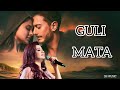 Guli Mata Song Lyrics || English Translation || Shreya Ghoshal ||Saad Lamjarred ||Jennifer winget||