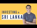 How to INVEST money in Sri Lanka - ULTIMATE GUIDE 2021