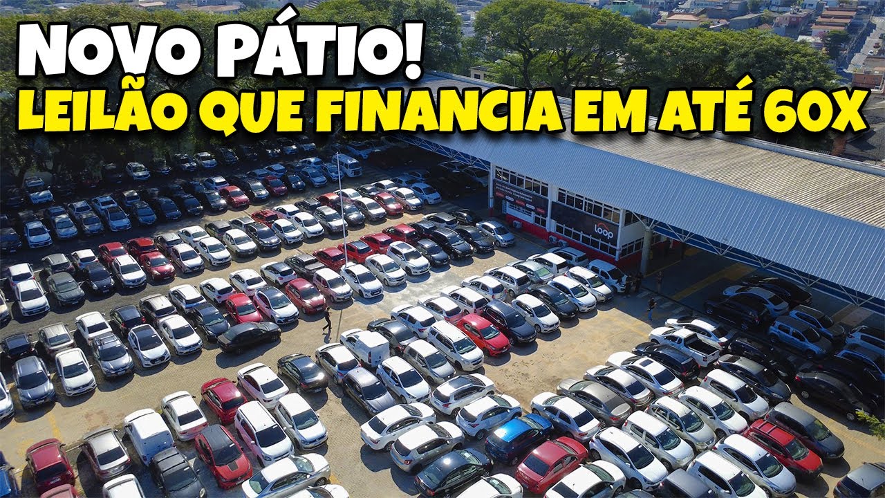 CONHEÇA ESSE NOVO PÁTIO DE LEILÃO QUE FINANCIA EM ATÉ 60X - Loop Leilões