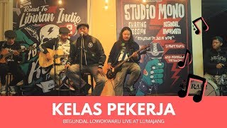 Begundal Lowokwaru - Lagu Cinta Kelas Pekerja #Lirik (Live Akustik di Lumajang)