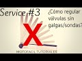 ¿Cómo calibrar las válvulas? Sin utilizar sondas/galgas #Service 3