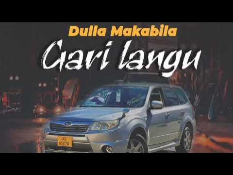 DULLA MAKABILA - GARI LANGU (OFFICAL AUDIO) |BLAND KUBWA.COM|