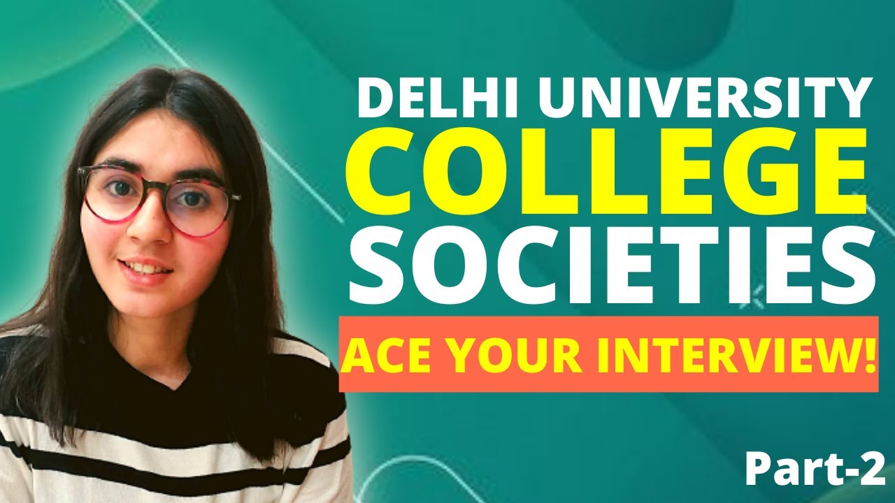 How To Ace Your College Society Interview | Important Tips | Inside DU ...