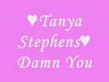 Capture de la vidéo Damn You - Tanya Stephens