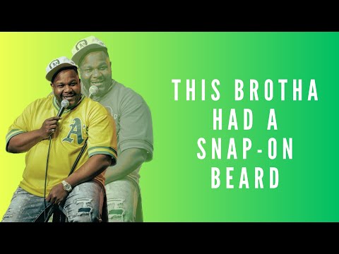 This brotha had a snap-on beard