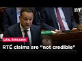 Varadkar says it is “not credible” that Forbes was the only one who knew about undeclared payments