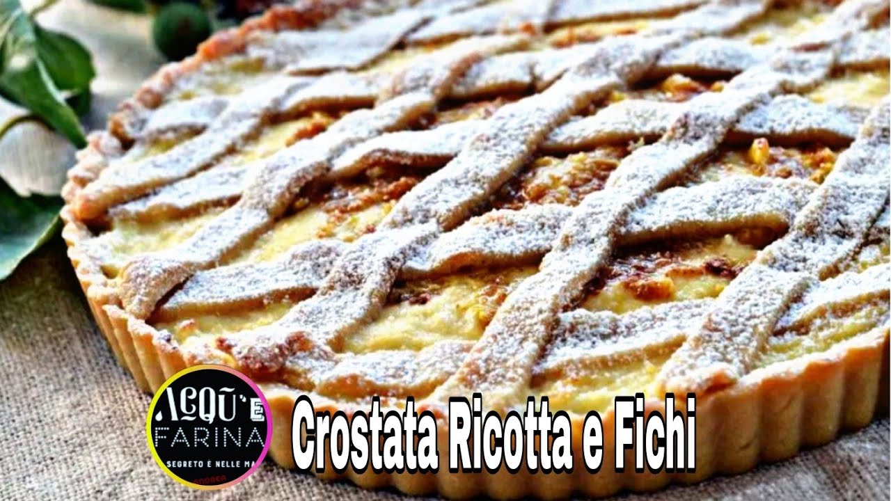 CROSTATA RICOTTA E FICHI:RICETTA FACILE