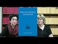 Bibliothque chinoise  prsentation par anne cheng et mariejos dhoop