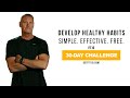 Develop Healthy Habits in 30 Days | 10-Minute Fitness