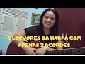 8 LOUVORES DA HARPA COM APENAS 3 ACORDES