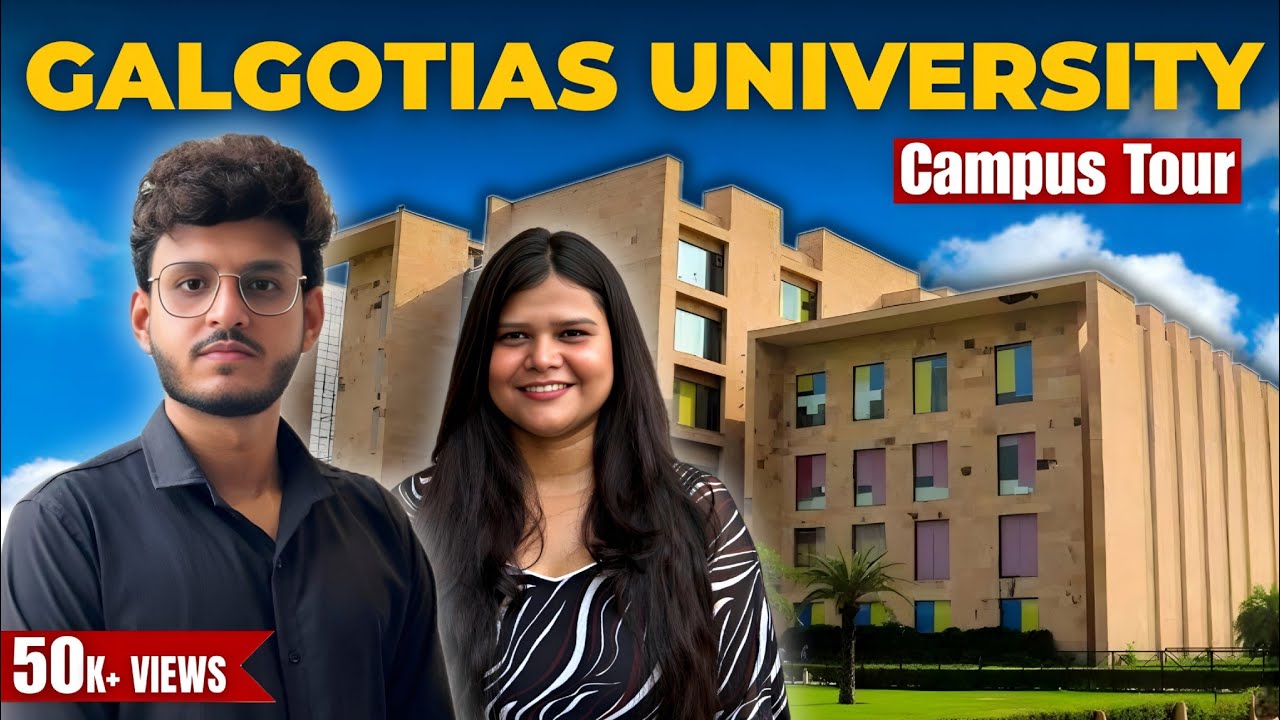 Galgotias University Campus Tour | Complete Walkthrough || Prajwal Kamboj