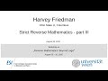 Harvey Friedman Explores Strict Reverse Mathematics – Part III 🧠