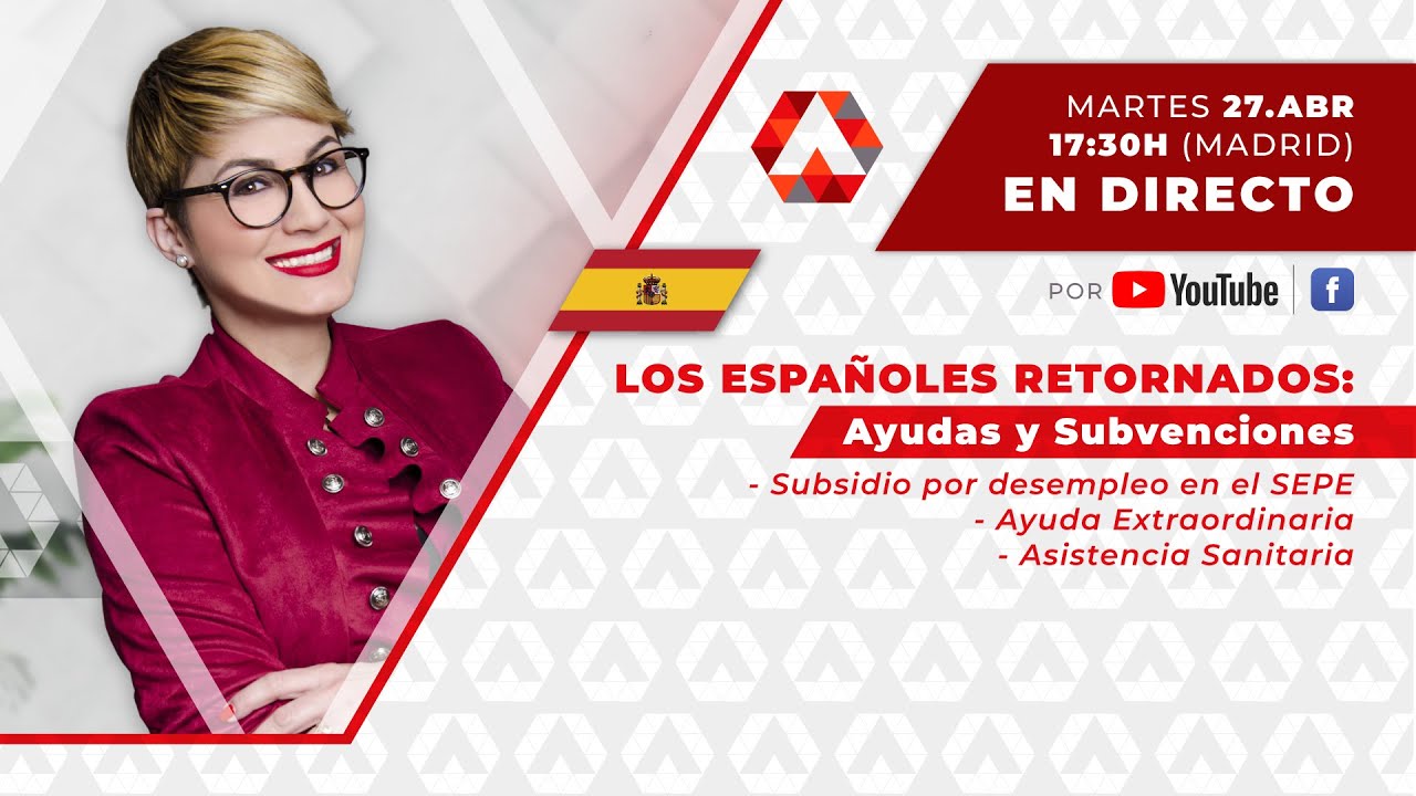 🇪🇸Españoles Retornados: Ayudas y Subvenciones