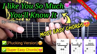 I Like You So Much You'll Know It (EASY CHORDS) Plucking Version | Guitar Tutorial #shopeetagtowin