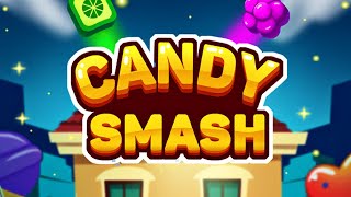 Candy Smash (Gameplay Android) screenshot 4